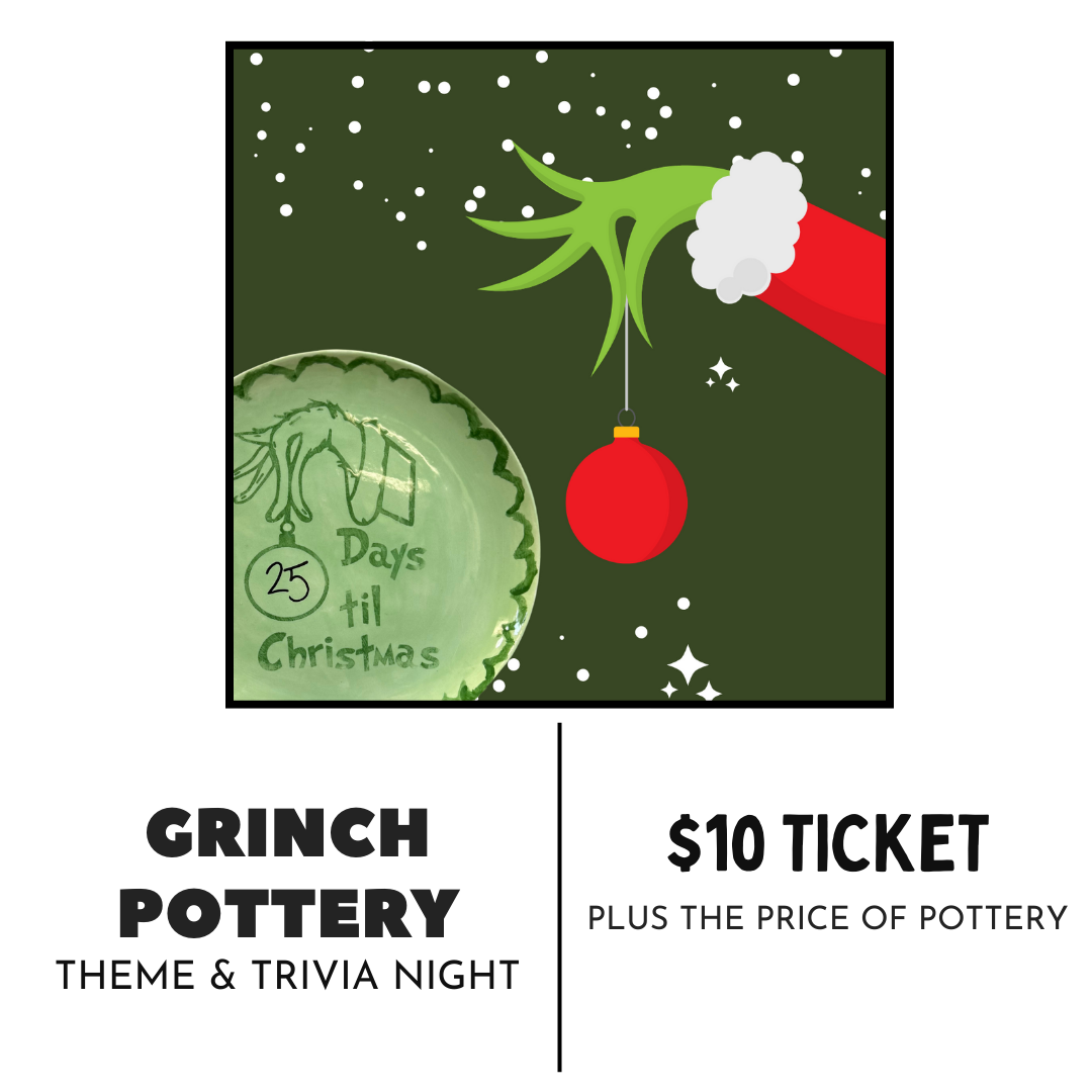 Grinch | Pottery & Trivia Night