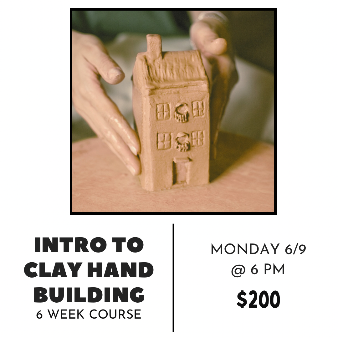 Intro to Hand Building Course - 6 Weeks