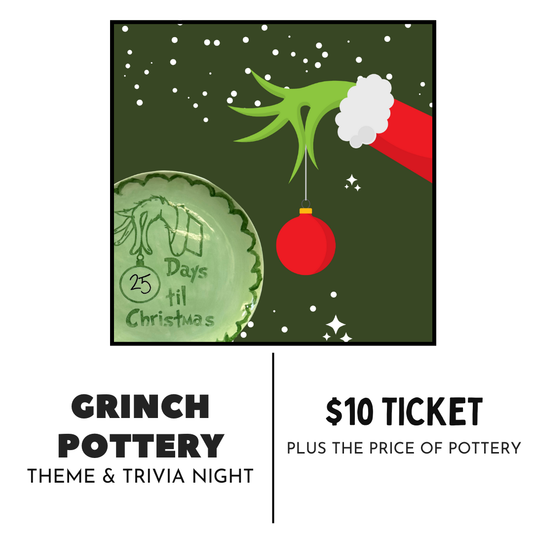 Grinch | Pottery & Trivia Night