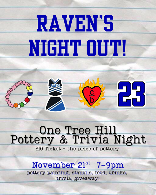 One Tree Hill | Pottery & Trivia Night