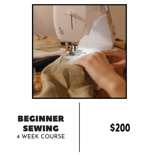 Beginner Sewing Class - 4 WEEK