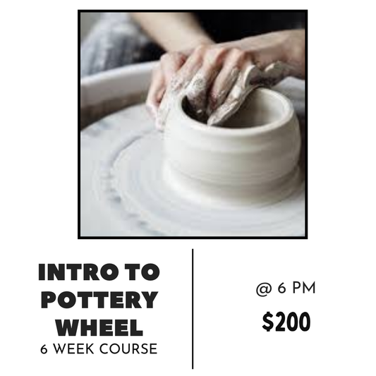 Intro to Wheel Throwing Beginner Course - 6 Weeks