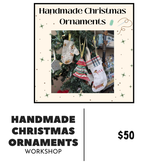 Handmade Christmas Ornaments | Sewing Workshop