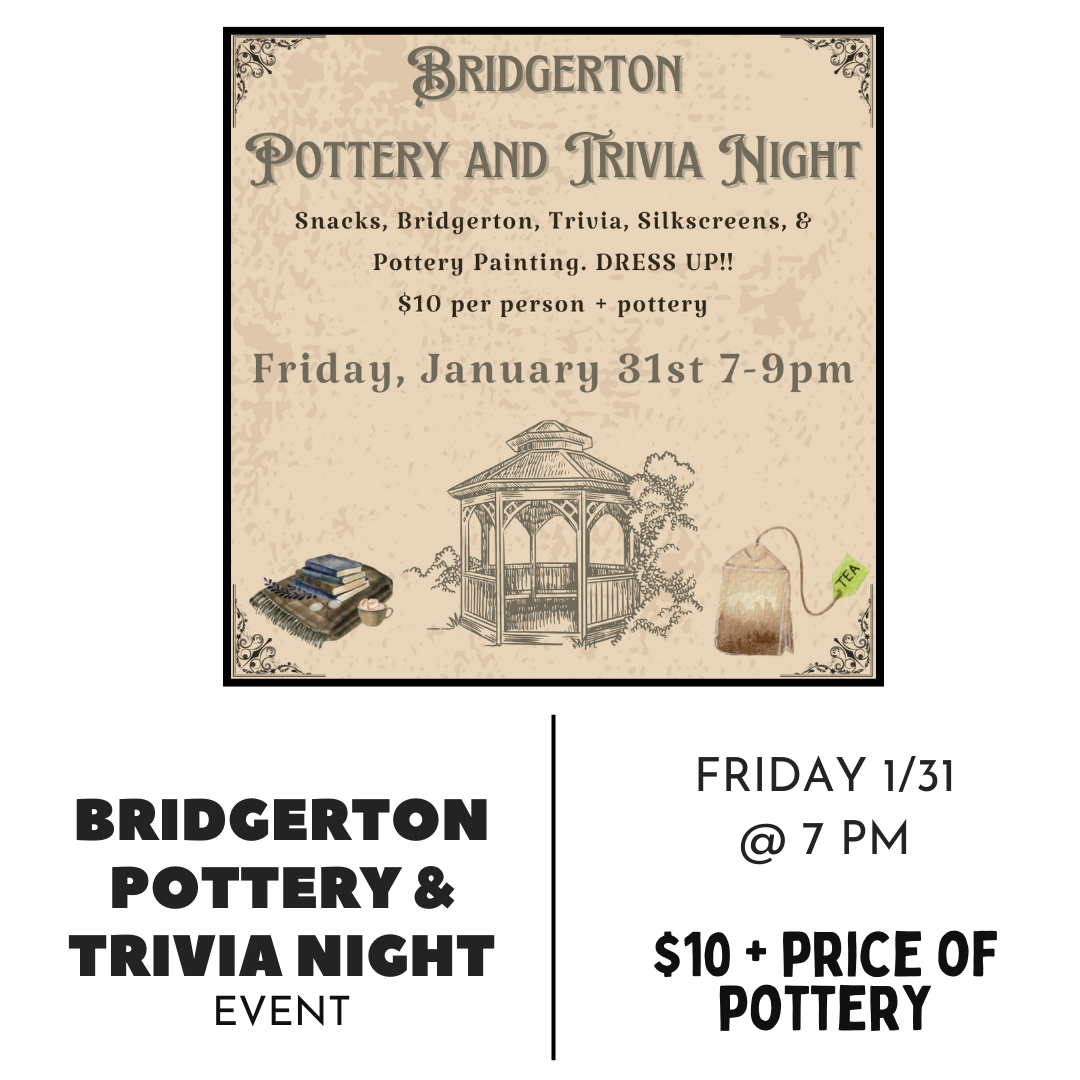 Bridgerton Pottery and Trivia Night