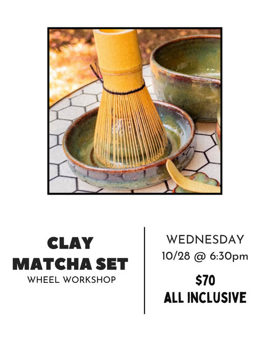 Matcha Set | Clay Wheel Throwing Workshop