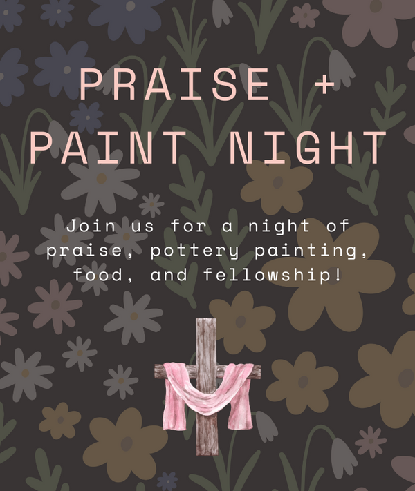 Praise + Paint | Theme Paint Night