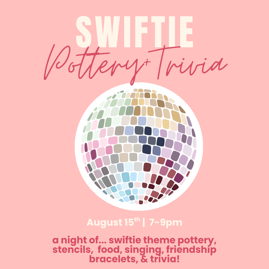 Swiftie Pottery & Trivia Night