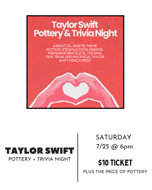 Swiftie | Pottery & Trivia Night